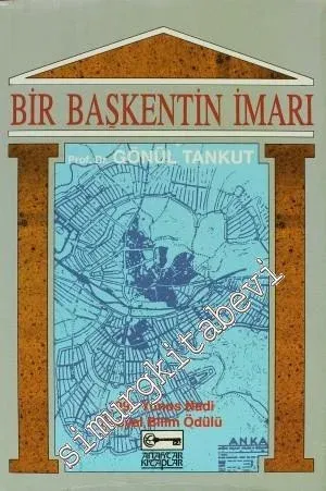 Bir Başkentin İmarı Ankara 1929- 1939 -        1993