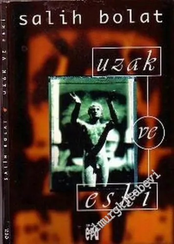 Uzak ve Eski -        1995