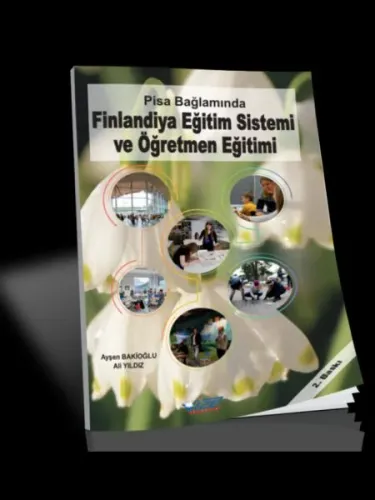 Pisa Bağlamında Finlandiya Eğitim Sistemi ve Öğretmen Eğitimi