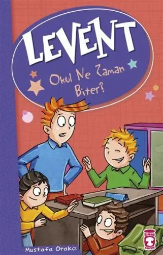 Levent Okul Ne Zaman Biter - Levent ve Tayfası 2