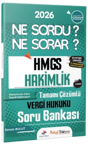 Dizgi Kitap Yayınları 2026 Hukuk Atölyesi HMGS Hakimlik Ne Sordu Ne Sorar Vergi Hukuku Tamamı Çözümlü Soru Bankası