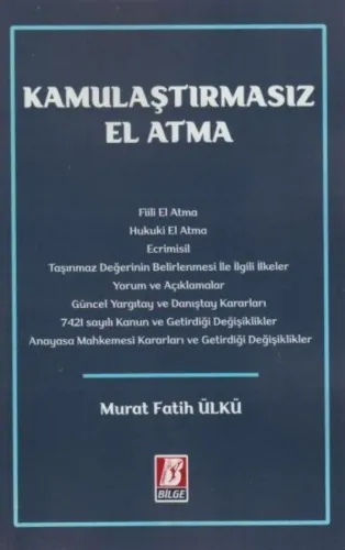Kamulaştırmasız El Atma
