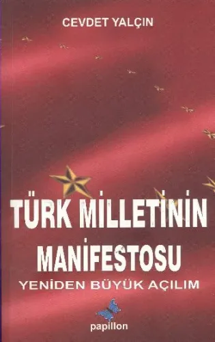 Türk Milletinin Manifestosu (Yeniden Büyük Açılım)