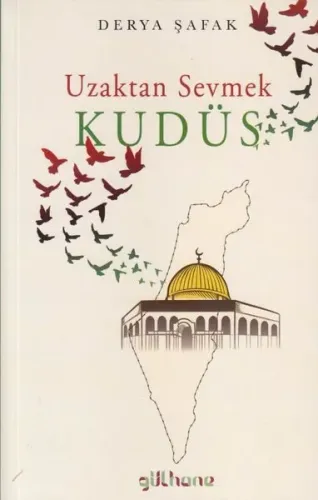 Uzaktan Sevmek Kudüs