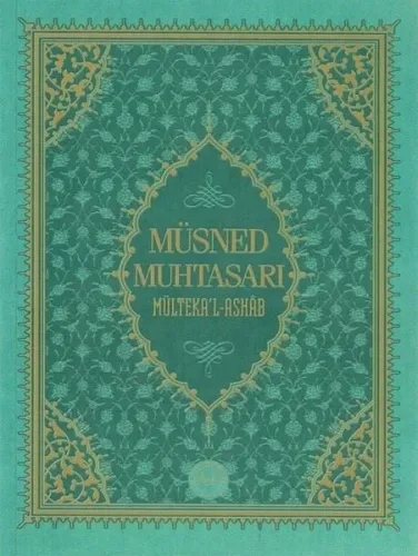 Müsned Muhtasarı Mülteka’l Ashab