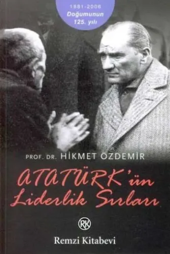 Atatürkün Liderlik Sırları