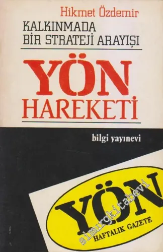 Yön Hareketi: Kalkınmada Bir Strateji Arayışı -        1986