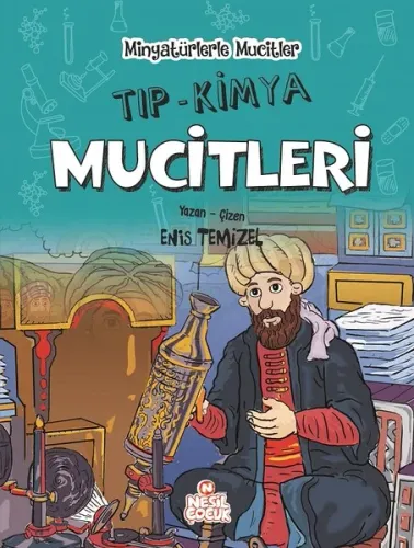 Tıp / Kimya Mucitleri - Minyatürlerle Mucitler