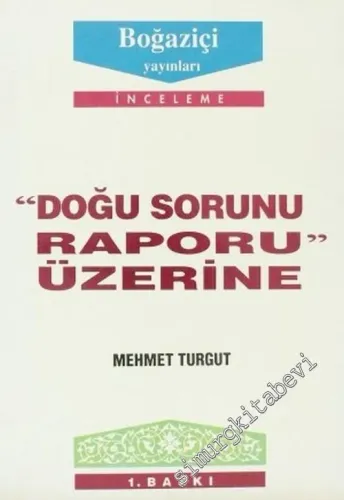 Doğu Sorunu Raporu Üzerine -        1996