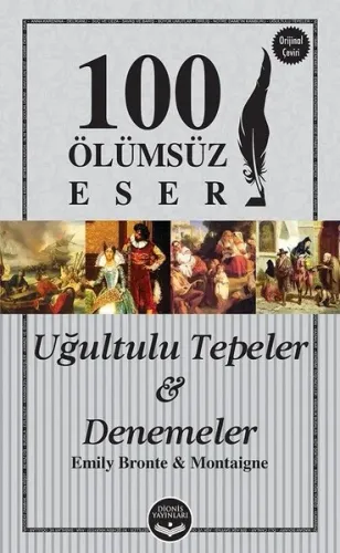100 Ölümsüz Eser Uğultulu Tepeler-Denemeler