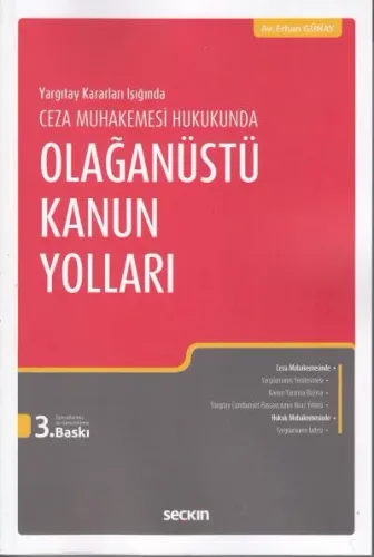 Ceza Muhakemesi Hukukunda Olağanüstü Kanun Yolları