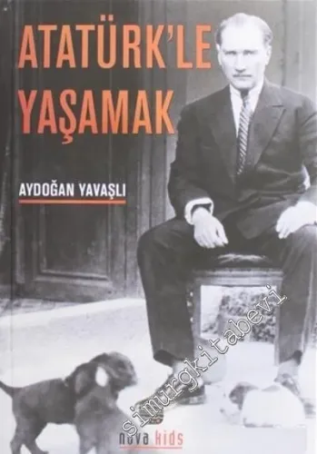 Atatürk'le Yaşamak -