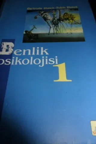 Benlik Psikolojisi 1