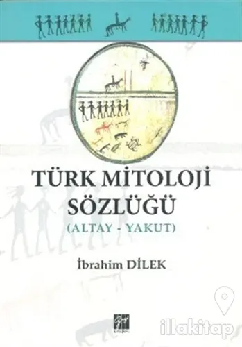 Türk Mitoloji Sözlüğü (Altay - Yakut)
