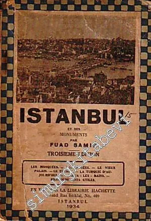Istanbul et ses Monuments -        1934