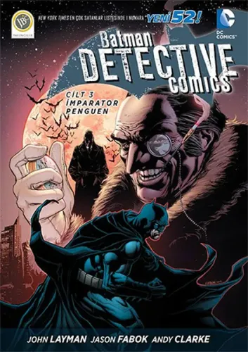 Batman Dedektif Hikayeleri Cilt 3 İmparator Penguen