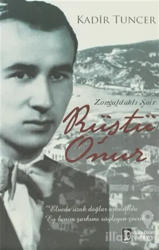 Zonguldaklı Şair: Rüştü Onur