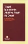 Ticari İşletmenin Aktif ve Pasifi ile Devri
