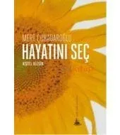 Hayatını Seç (Yitik Ülke Yayınları)