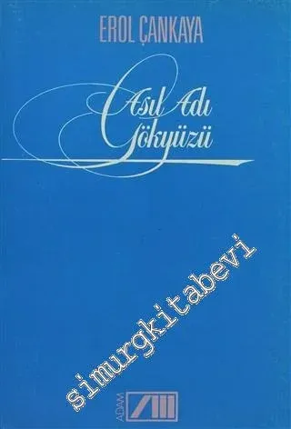 Asıl Adı Gökyüzü -        1985