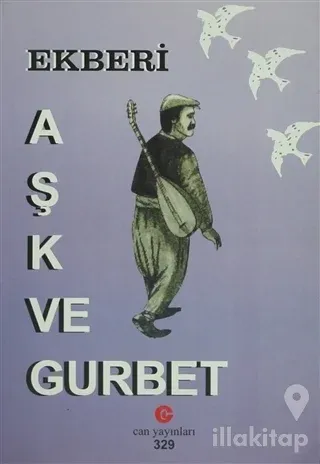 Aşk ve Gurbet