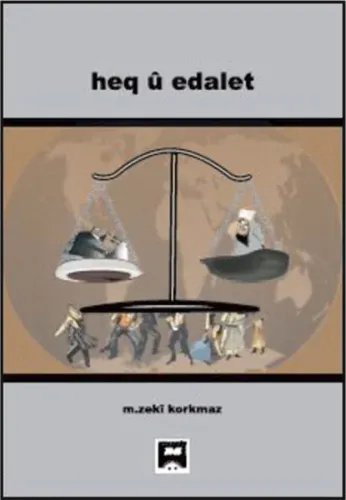 Heq Û Edalet