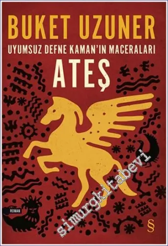 Uyumsuz Defne Kaman'ın Maceraları 4: Ateş - 2025