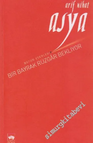 Bir Bayrak Rüzgâr Bekliyor - Şiirler 1 -        2014