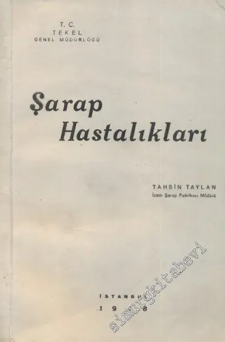 Şarap Hastalıkları -