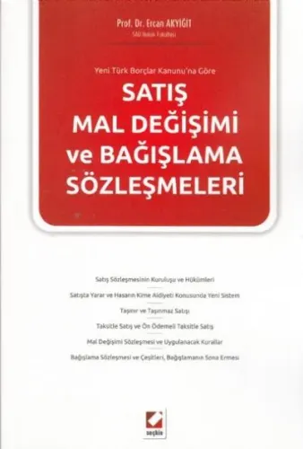 Satış Mal Değişimi Ve Bağışlama Sözleşmeleri