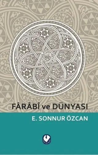 Farabi Ve Dünyası