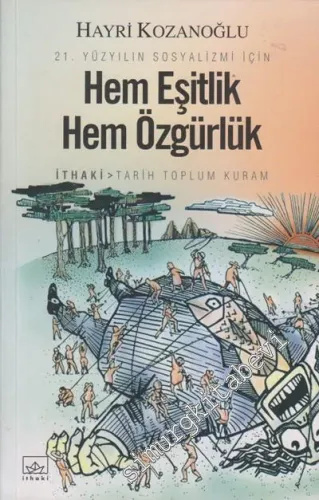 Hem Eşitlik Hem Özgürlük 21. Yüzyılın Sosyalizmi İçin -        2006