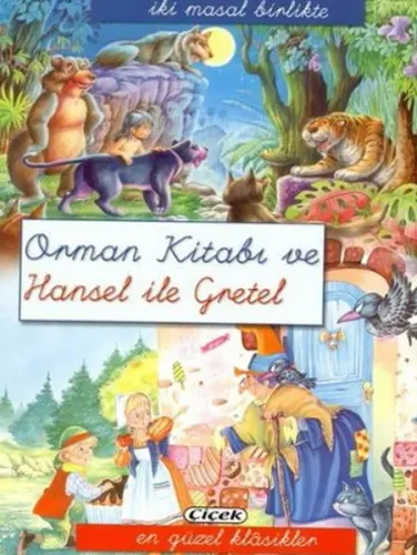 İki Masal Birlikte-06: Orman Kitabı ve Hansel ile Gretel