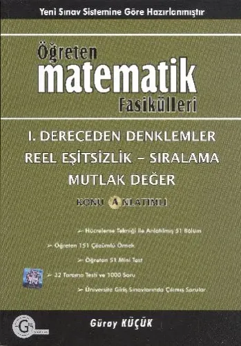 Gür Öğreten Matematik Fasikülleri: I. Dereceden Denklemler Reel Eşitsizlik-Sıralama Mutlak Değer