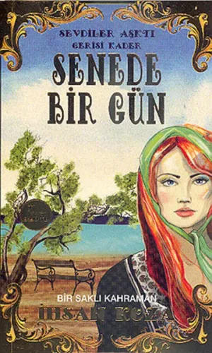 Senede Bir Gün; Sevdiler Aşktı Gerisi Kader