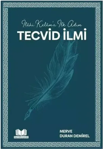 İlahi Kelama İlk Adım Tecvid İlmi
