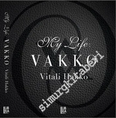 My Life: Vakko -