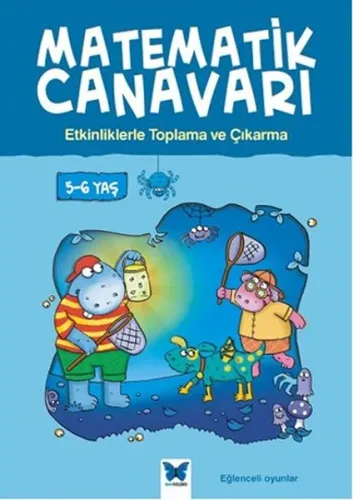 Matematik Canavarı Etkinliklerle Toplama ve Çıkartma