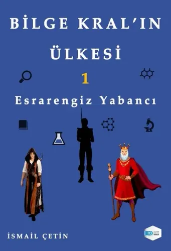 Esrarengiz Yabancı - Bilge Kral'ın Ülkesi 1