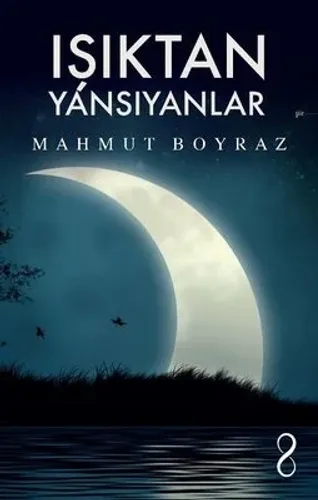 IŞIKTAN YANSIYANLAR