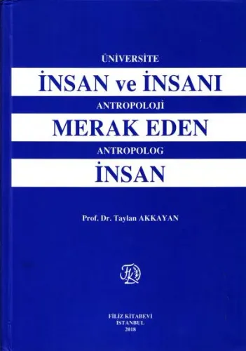 İnsan ve İnsanı Merak Eden İnsan