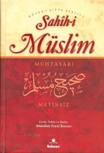 Sahih-i Müslim Muhtasarı Metinsiz