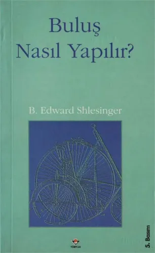 Buluş Nasıl Yapılır?