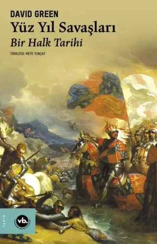 Yüz Yıl Savaşları;Bir Halk Tarihi
