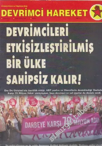 Devrimci Hareket Dergisi - Dosya: Devrimcileri Etkisizleştirilmiş Bir Ülke Sahipsiz Kalır! - Sayı: 27      Ekim - Aralık