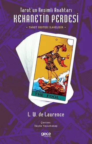 Kehanetin Perdesi: Tarot'un Resimli Anahtarı