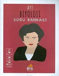 BYS KAFASI 12. SINIF BİYOLOJİ AYT SORU BANKASI