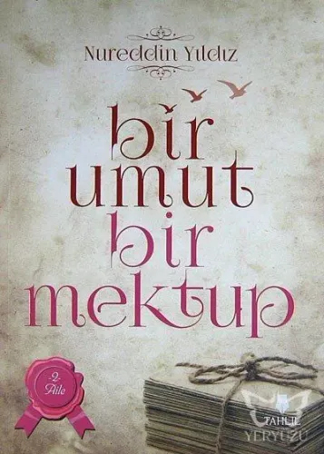 Bir Umut Bir Mektup 2. Cilt - Aile