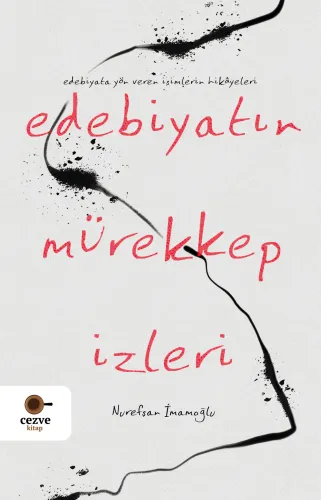 Edebiyatın Mürekkep İzleri