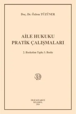 Aile Hukuku Pratik Çalışmaları